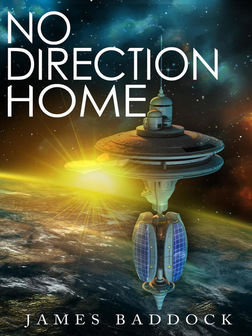 Title details for No Direction Home by James Baddock - Available